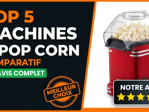 Top 5 meilleures machines à pop corn comparatif et avis Simple et Bon