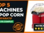 Die 5 besten Popcornmaschinen: Vergleich und Bewertungen. Einfach und gut