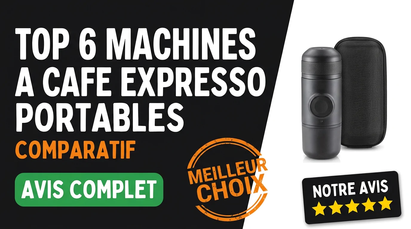 Miniature comparatif des 6 meilleures machines à café expresso portables 2026